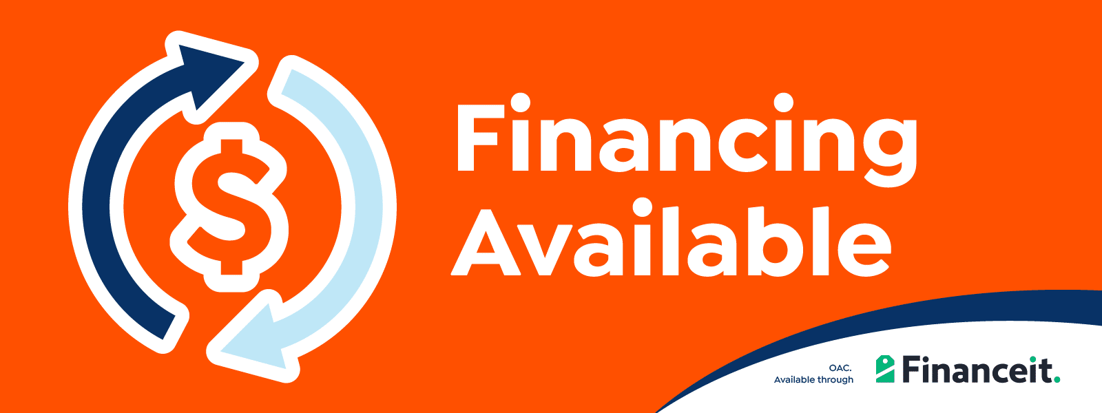 Orange banner with a dollar sign inside circular arrows and the text "Financing Available." Financeit logo appears in the bottom right corner.